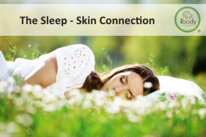 The sleep skin connection is very real!